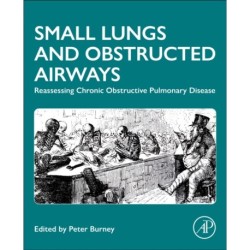 Small Lungs and Obstructed Airways: Reassessing Chronic Obstructive Pulmonary Disease