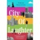City of Laughter: Longlisted for the Wingate Literary Prize 2026