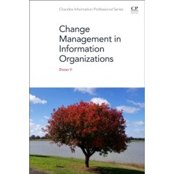 Change Management in Information Organizations