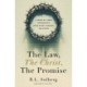 The Law, the Christ, the Promise: A Verse-By-Verse Apologetics Bible Study through Galatians