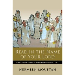 Read in the Name of Your Lord: Islamic Literacy Development in Revolutionary Egypt