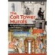 The Coit Tower Murals: New Deal Art and Political Controversy in San Francisco