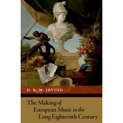 The Making of European Music in the Long Eighteenth Century