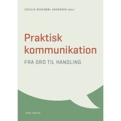 Praktisk kommunikation: Fra ord til handling