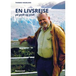 En livsrejse på godt og ondt
