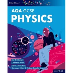 Oxford Smart AQA GCSE Sciences: Physics Student Book