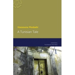 A Tunisian Tale: A Novel