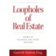 Loopholes of Real Estate: Secrets of Successful Real Estate Investing