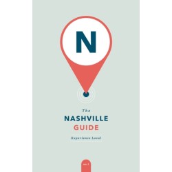 The Nashville Guide: Experience Local