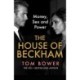 The House of Beckham: Money, Sex and Power