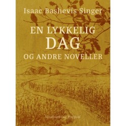 En lykkelig dag og andre noveller