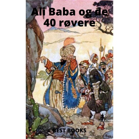Ali Baba og de 40 røvere: Ali Baba