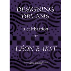Designing Dreams: A Celebration of Leon Bakst
