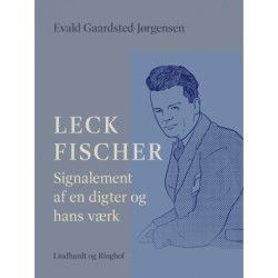 Leck Fischer: Signalement af en digter og hans værk