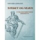 Stedet og vejen. Et religionshistorisk perspektiv