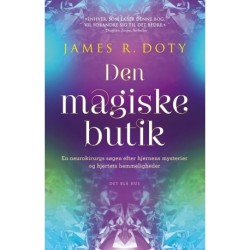 Den magiske butik: En neurokirurgs søgen efter hjernens mysterier og hjertets hemmeligheder