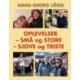Oplevelser – små og store – sjove og triste