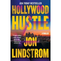 Hollywood Hustle: A Thriller