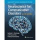 Neuroscience for Communicative Disorders
