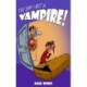 The Day I Met A Vampire