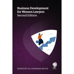 Business Development for Women Lawyers, Second Edition
