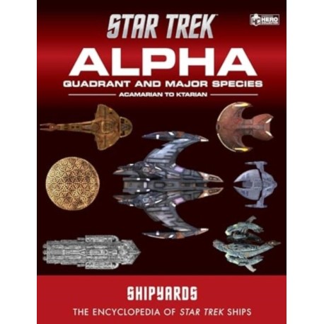 Star Trek Shipyards: Alpha Quadrant and Major Species Volume 1