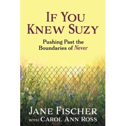If You Knew Suzy: Pushing Past the Boundaries of 'Never'