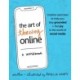 The Art of Thriving Online: A Workbook: Creative Exercises to Help You Stay Grounded and Feel Joy in the World of Social Media