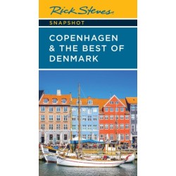 Rick Steves Snapshot Copenhagen & the Best of Denmark (Sixth Edition)
