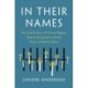 In Their Names: The Untold Story of Victims' Rights, Mass Incarceration, and the Future of Public Safety