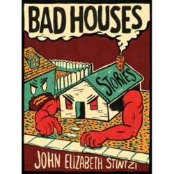 Bad Houses
