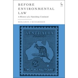 Before Environmental Law: A History of a Vanishing Continent
