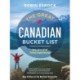 The Great Canadian Bucket List: One-of-a-Kind Travel Experiences