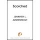 Scorched: A HOT enemies-to-lovers summer college romance!