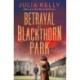 Betrayal at Blackthorn Park: A Mystery