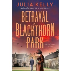 Betrayal at Blackthorn Park: A Mystery