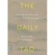 The Daily Tao: 365 Meditations on the Tao Te Ching
