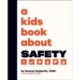 A Kids Book About Safety