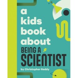 A Kids Book About Being A Scientist