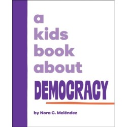 A Kids Book About Democracy