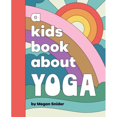 A Kids Book About Yoga