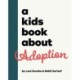A Kids Book About Adoption
