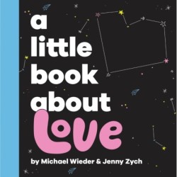 A Little Book About Love