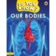 Do You Know? Level 1 – Our Bodies
