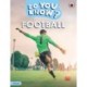 Do You Know? Starter Level – Football