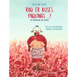 Rød er Roses yndlings...!