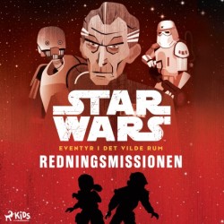 Star Wars: Eventyr i det vilde rum – Redningsmissionen