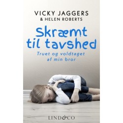 Skræmt til tavshed: Truet og voldtaget af min bror