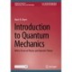 Introduction to Quantum Mechanics: With a Focus on Physics and Operator Theory