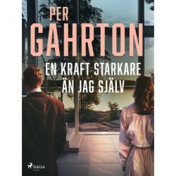 En kraft starkare än jag själv